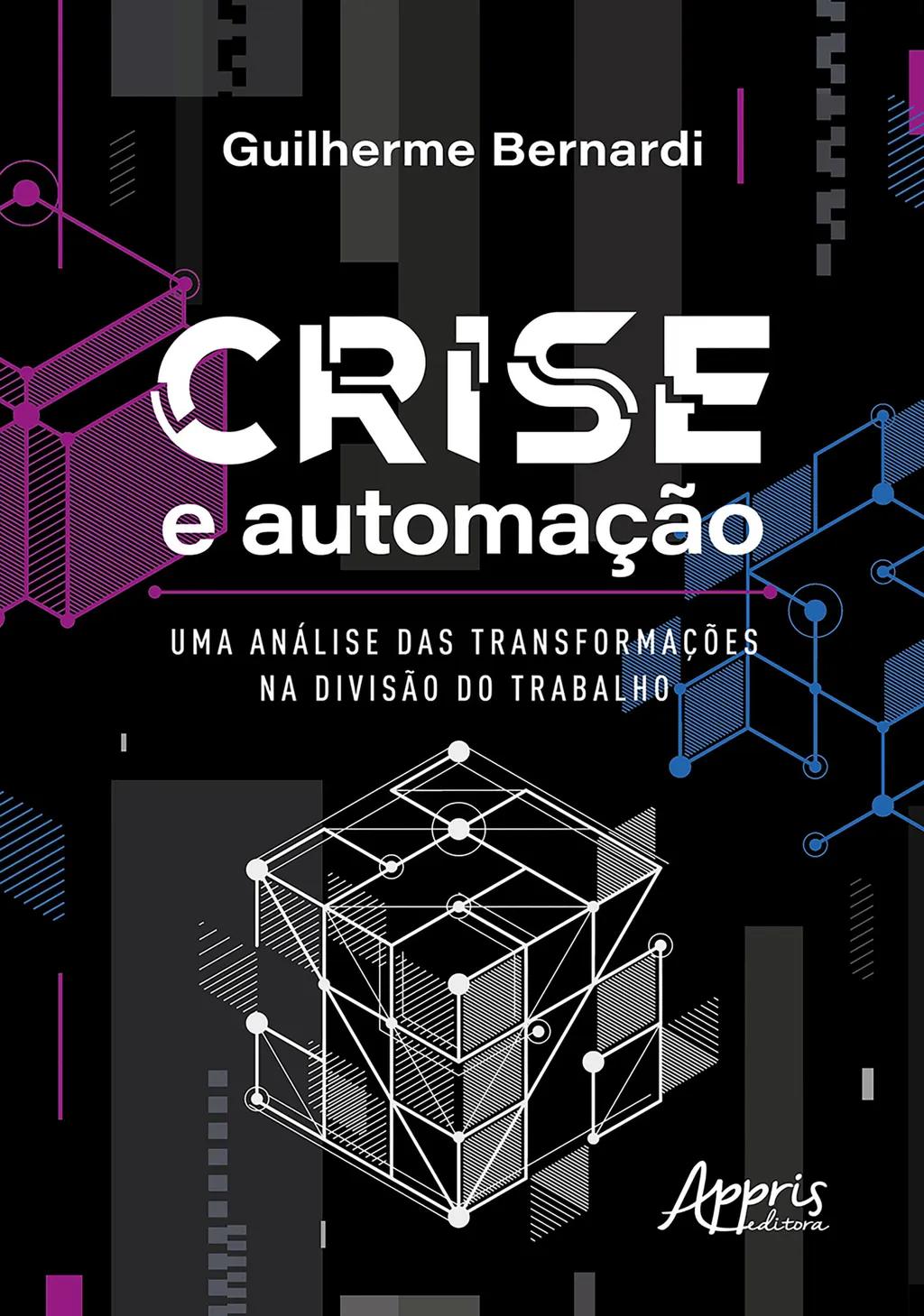 Crise e Automação: Uma Análise das Transformações na Divisão do Trabalho
