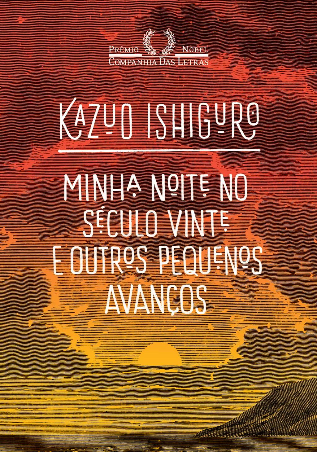 Minha noite no século vinte e outros pequenos avanços