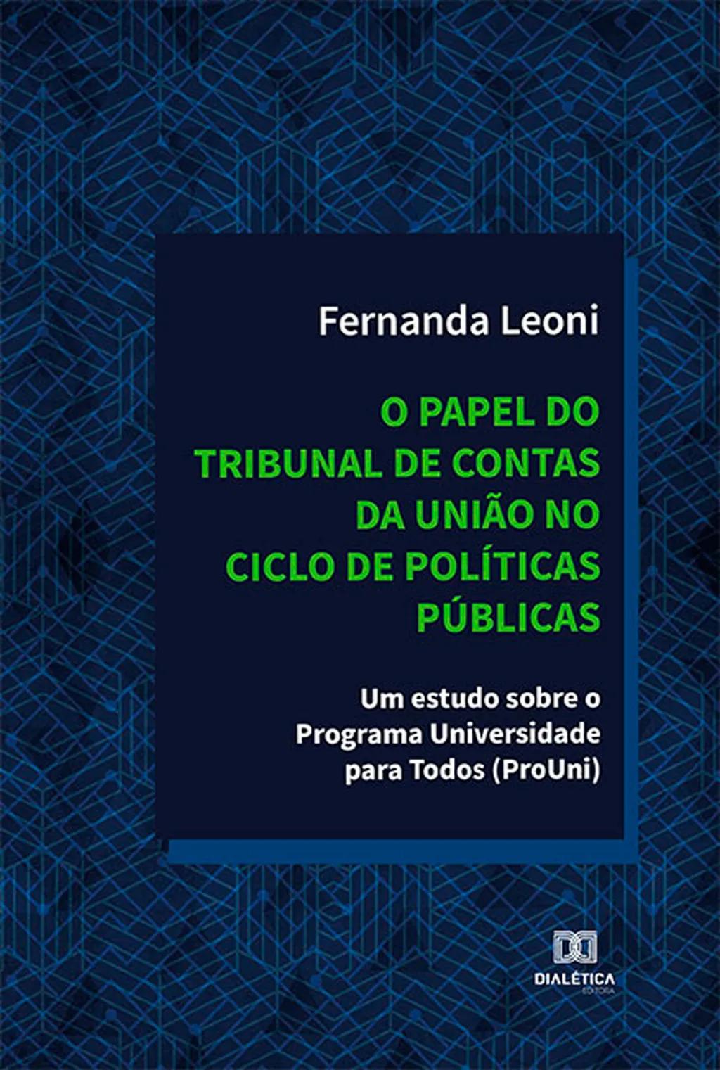 O papel do Tribunal de Contas da União no ciclo de políticas públicas