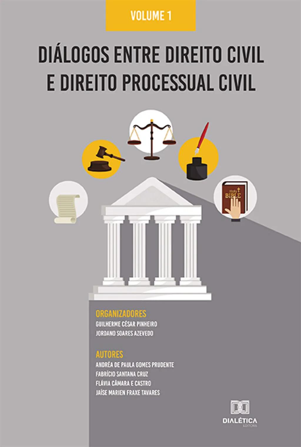 Diálogos entre Direito Civil e Direito Processual Civil