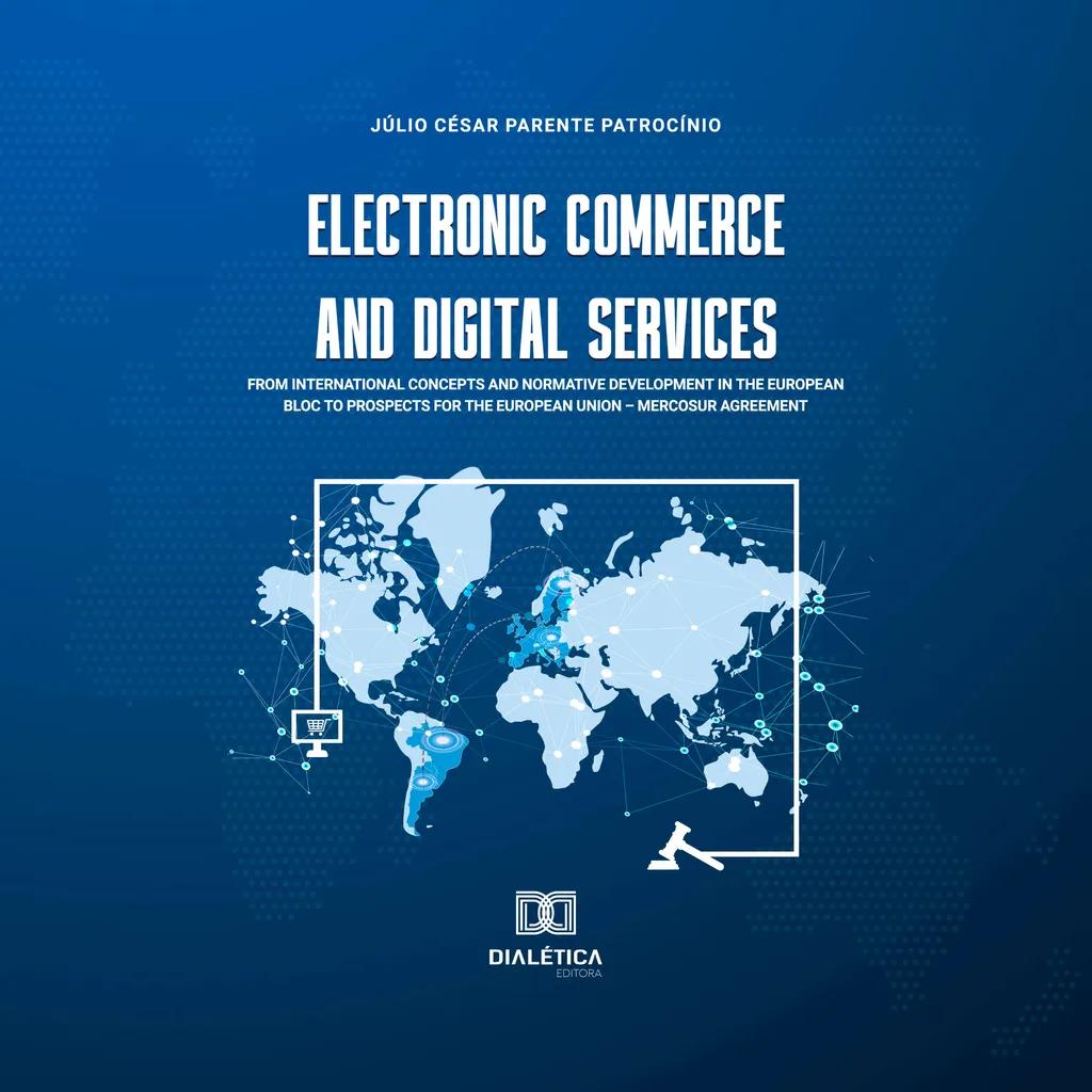 Electronic commerce and digital services