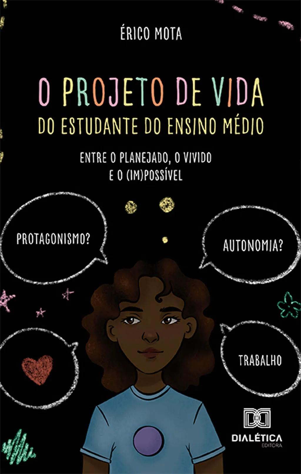 O projeto de vida do estudante do Ensino Médio