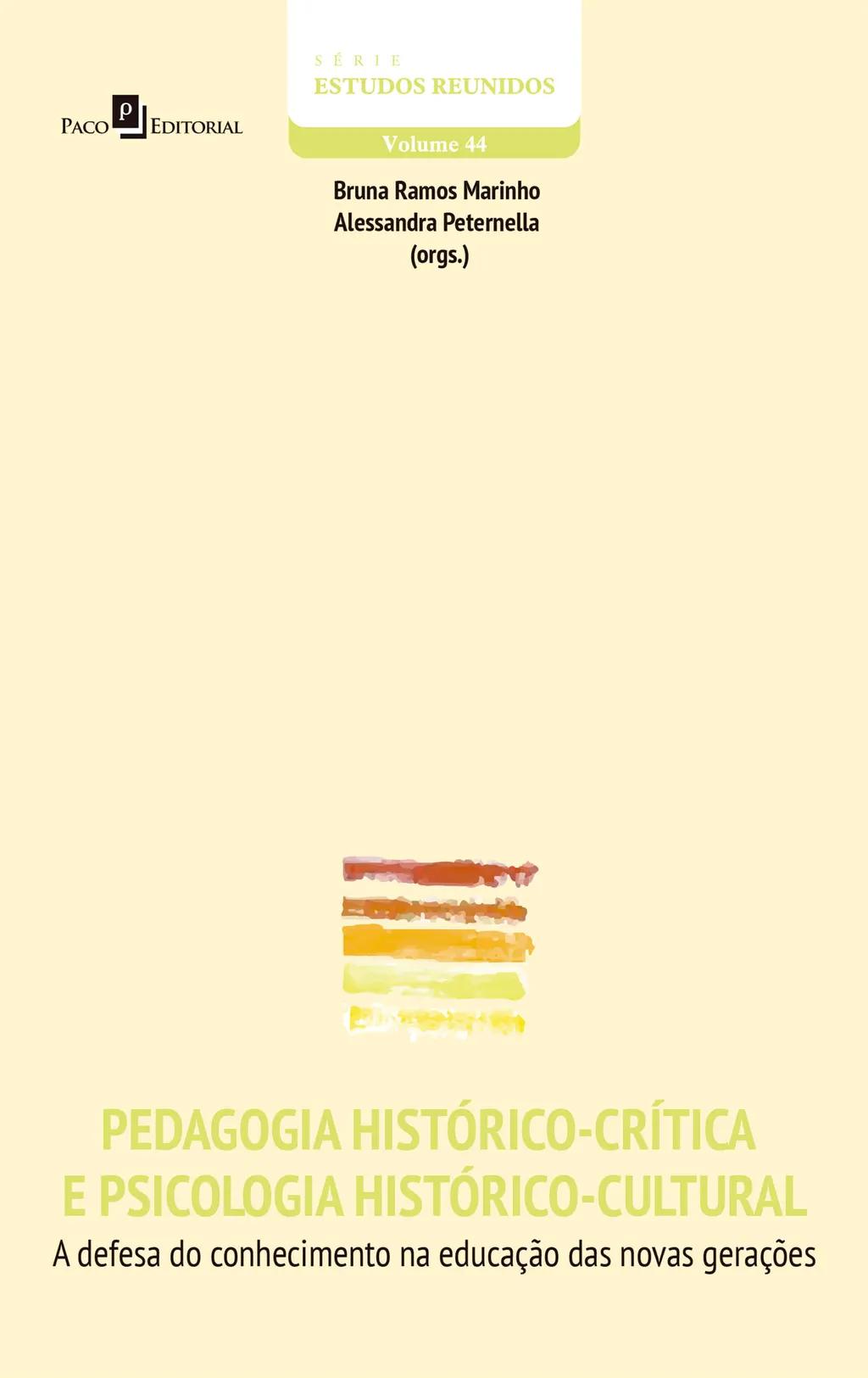 Pedagogia Histórico-Crítica e Psicologia Histórico-Cultural
