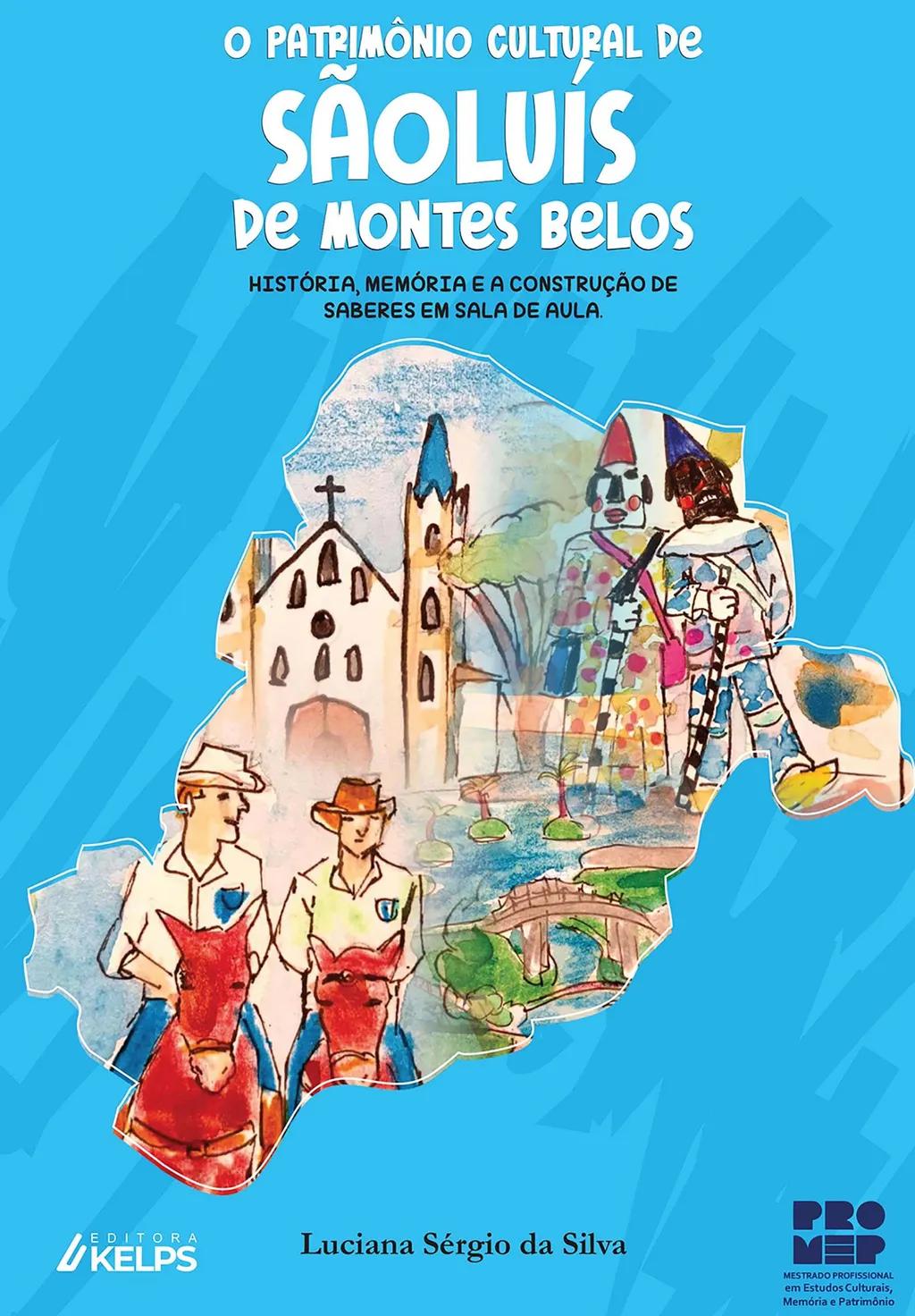 O Patrimônio Cultural de São Luís de Montes Belos