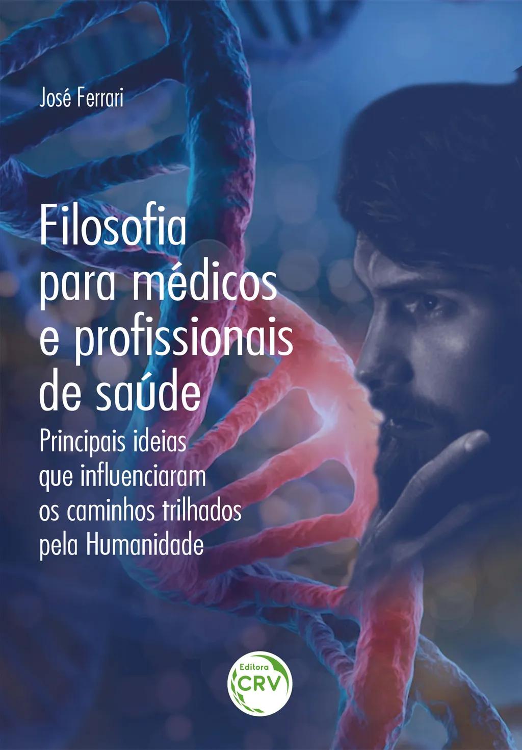 Filosofia para médicos e profissionais de saúde