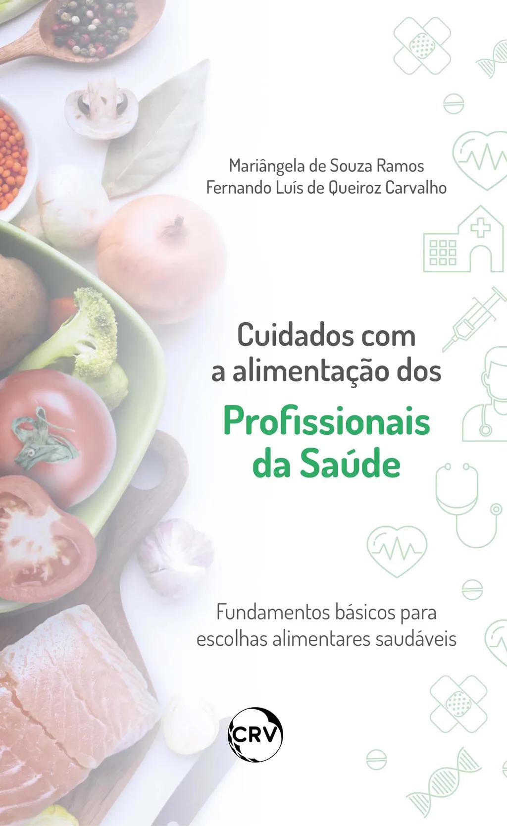 Cuidados com a alimentação dos profissionais da saúde