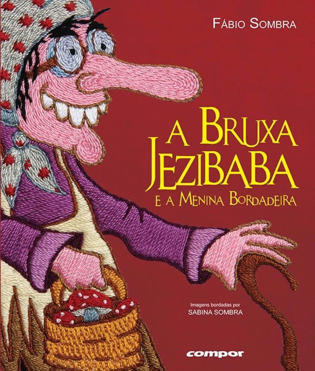 A Bruxa jezibaba e a menina bordadeira