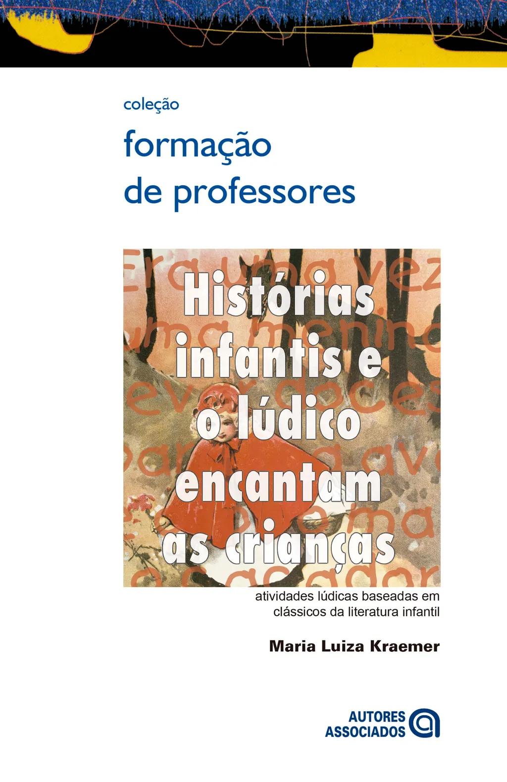 Histórias infantis e o lúdico encantam as crianças