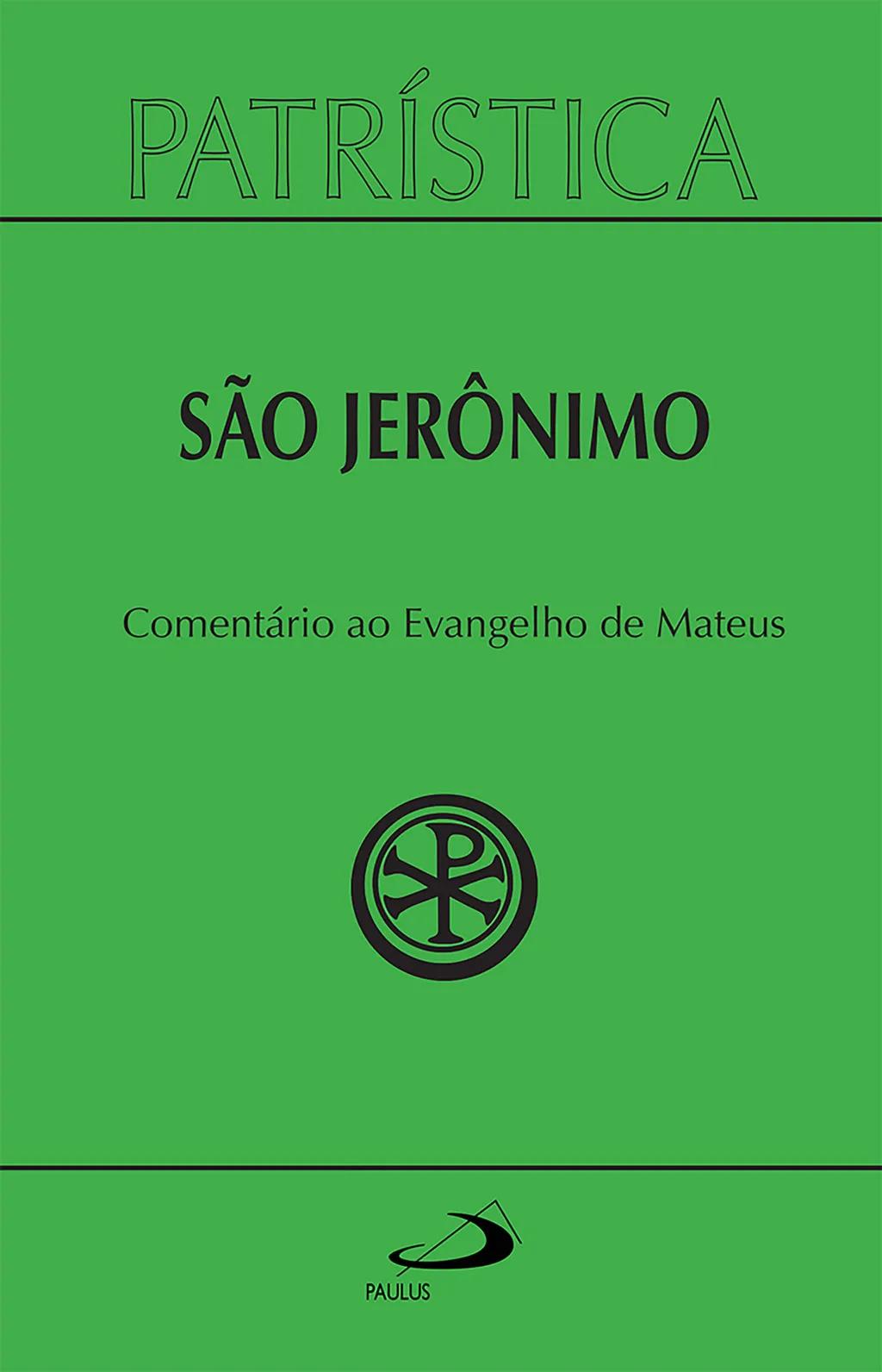 Patrística - Comentário ao Evangelho de Mateus - Vol. 44