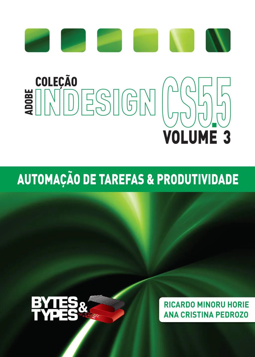 Coleção Adobe InDesign CS5.5 - Automação de Tarefas & Produtividade