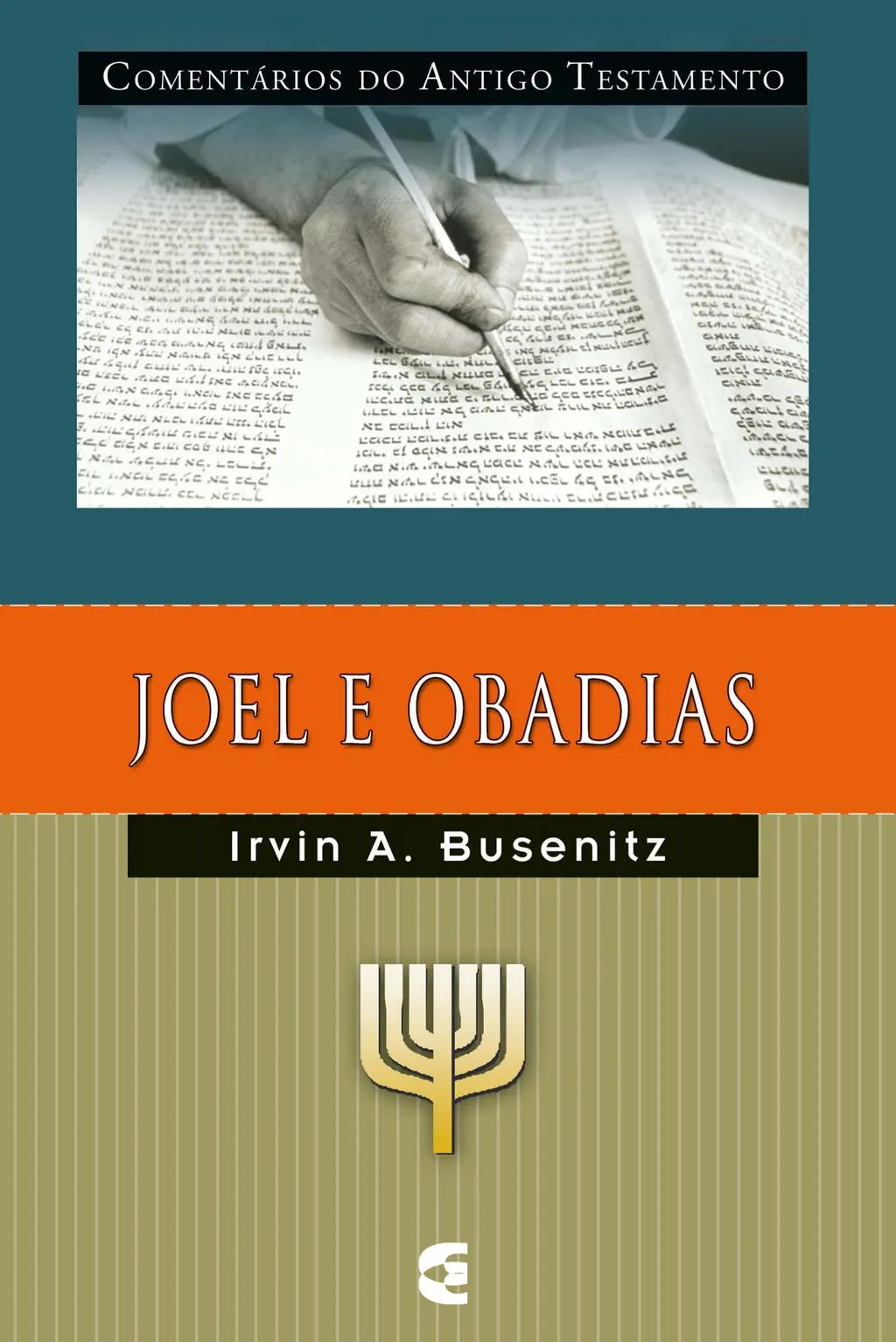 Comentários do Antigo Testamento - Joel e Obadias