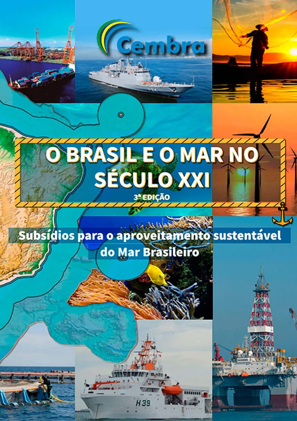 O BRASIL E O MAR NO SÉCULO XXI