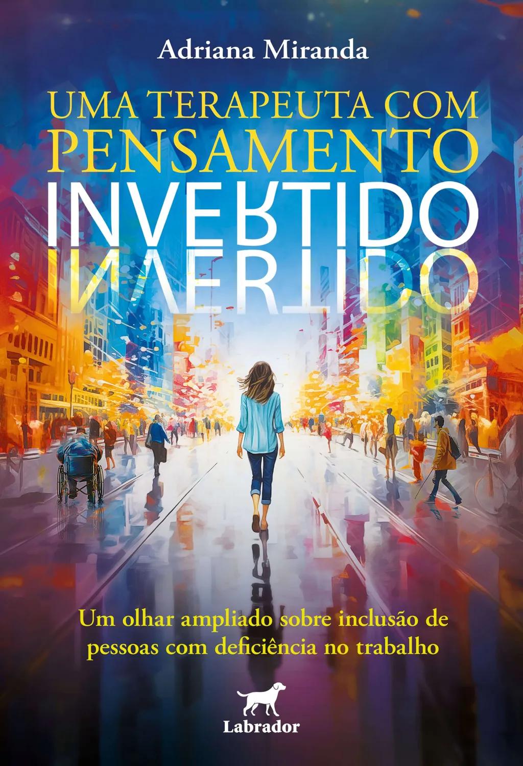 Uma terapeuta com pensamento invertido