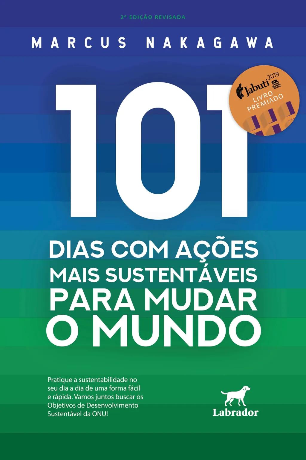 101 dias com ações mais sustentáveis para mudar o mundo – 2ª edição