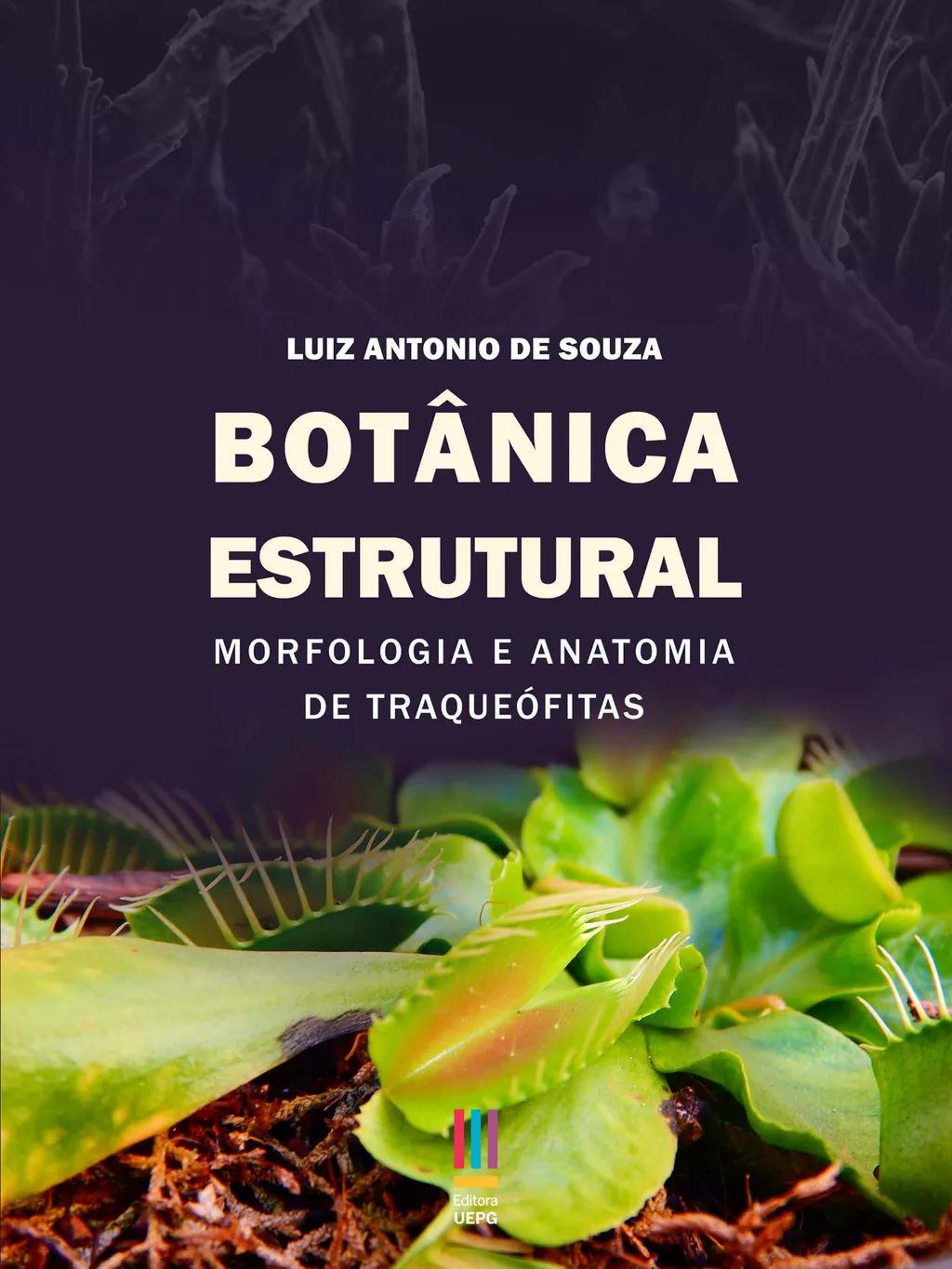 Botânica estrutural: morfologia e anatomia de traqueófitas