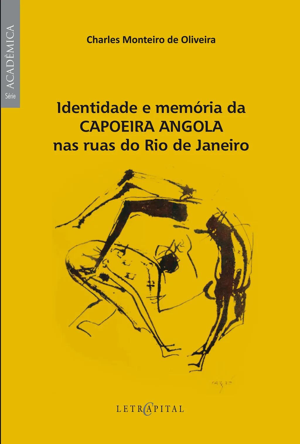 Identidade e memória da Capoeira Angola nas ruas do Rio de Janeiro