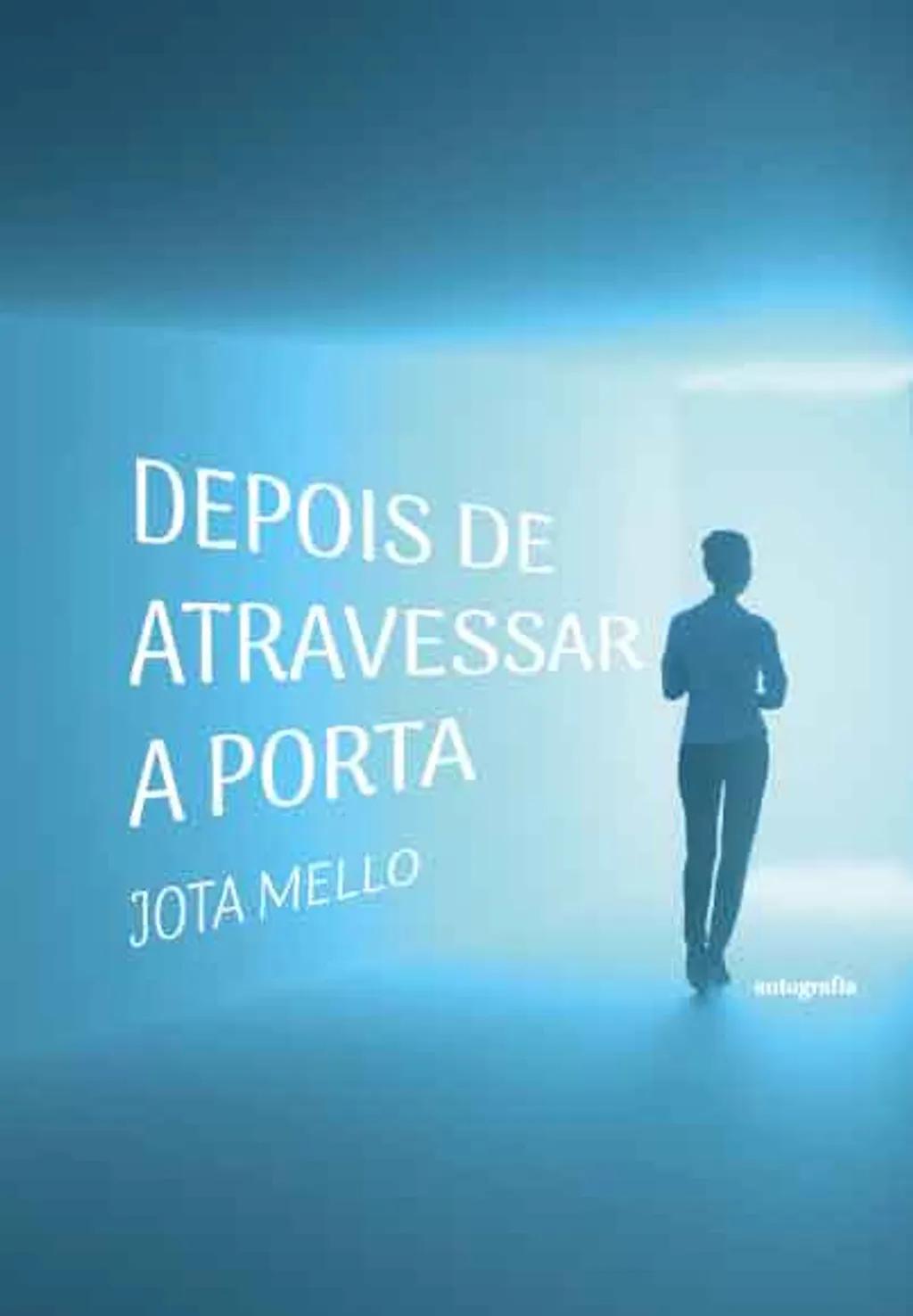 Depois de atravessar a porta