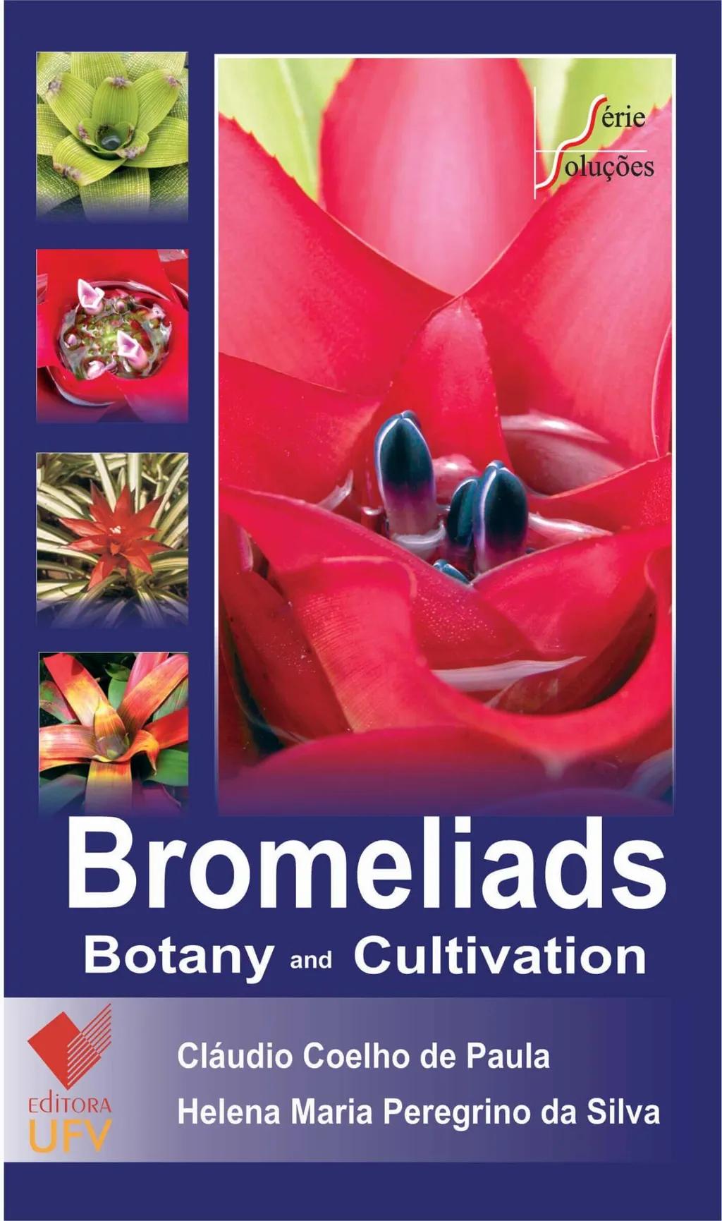 Bromeliads - Botany and Cultivation - Editora UFV