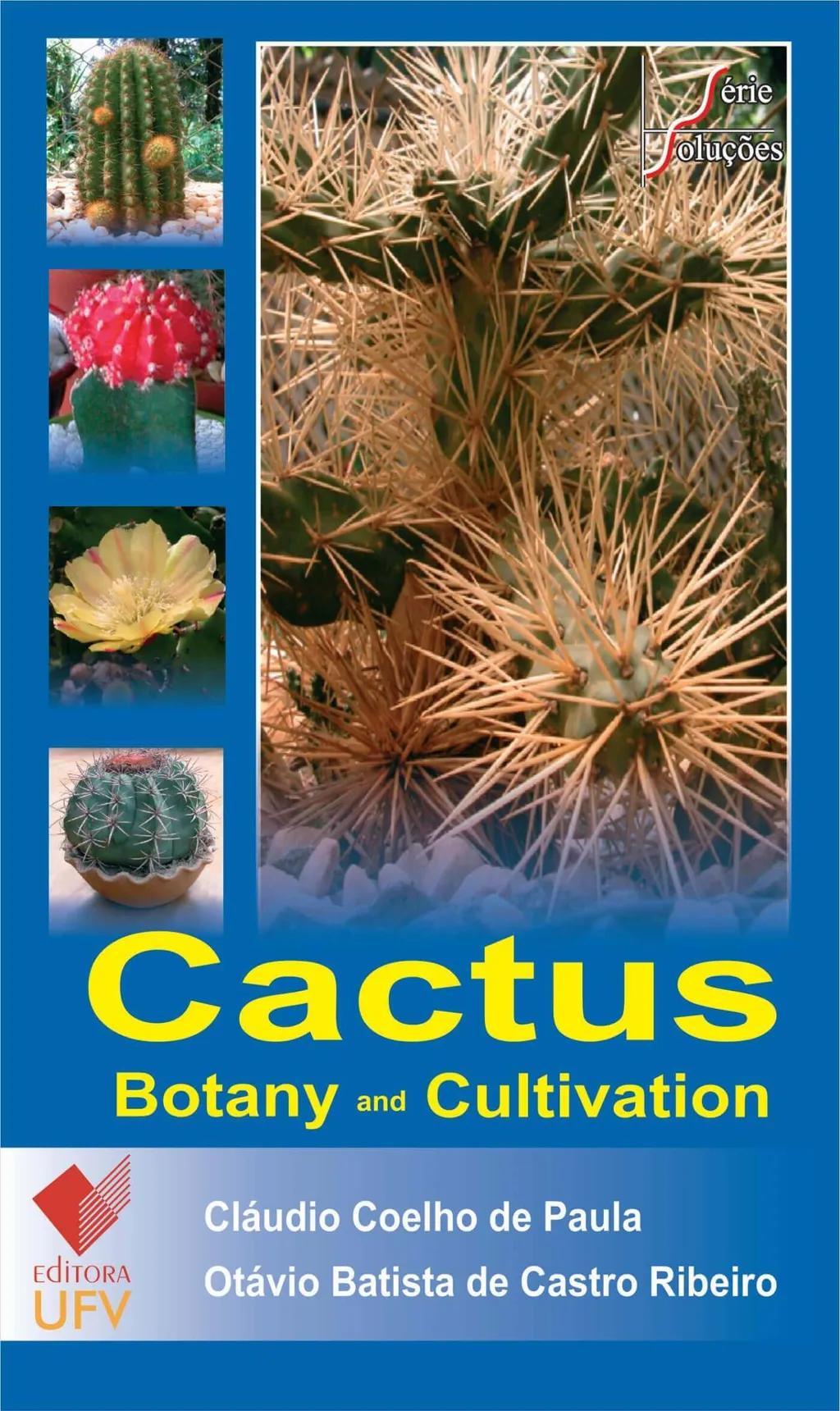 Cactus - Botany and Cultivation - Editora UFV