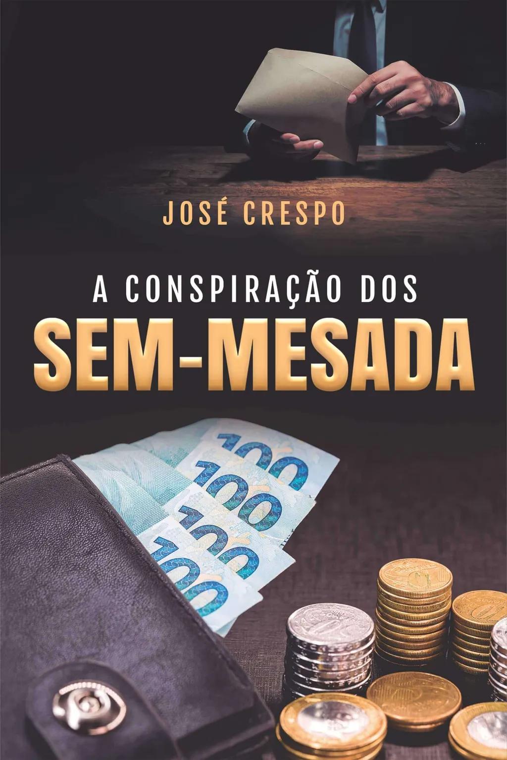 A Conspiração dos Sem-Mesada