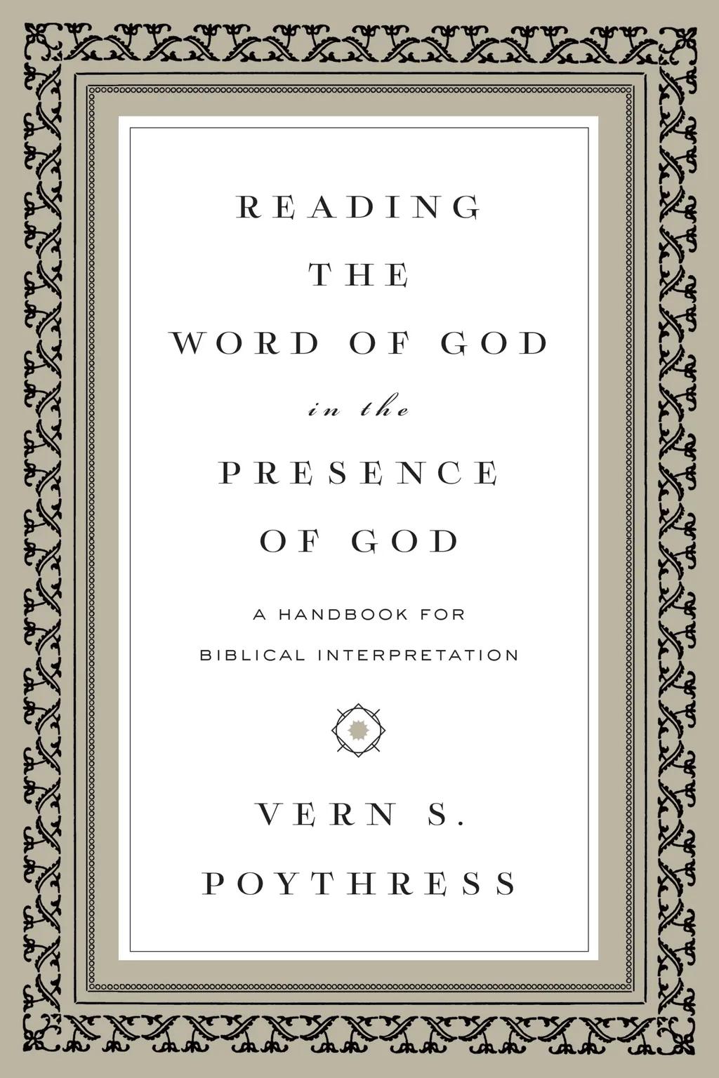Reading the Word of God in the Presence of God