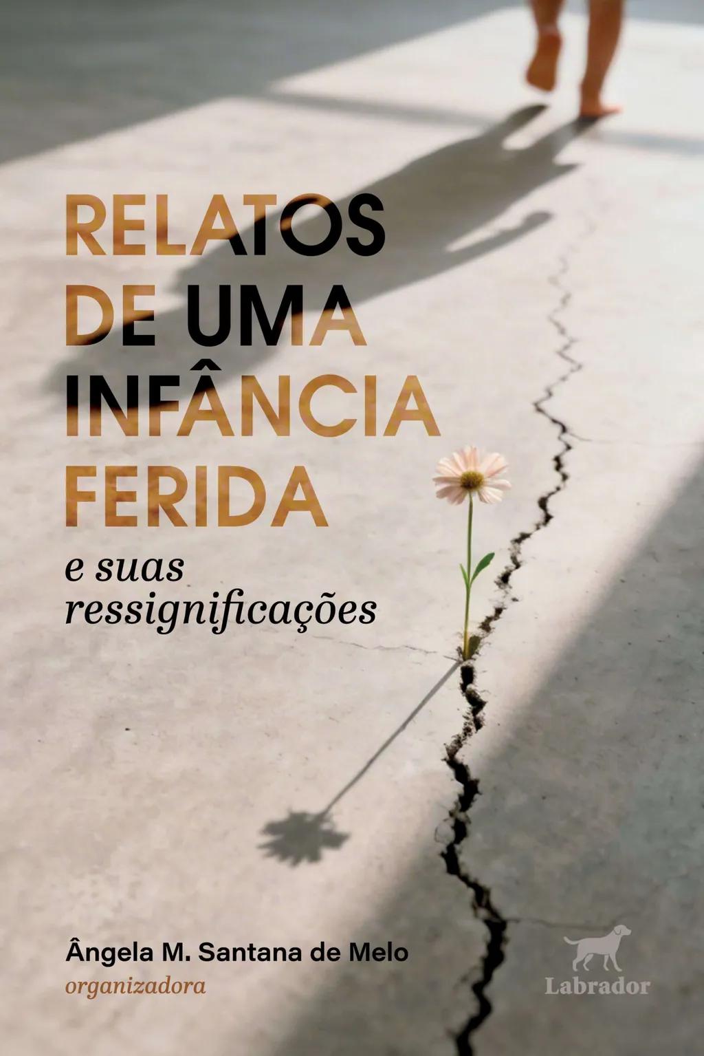 Relatos de uma infância ferida
