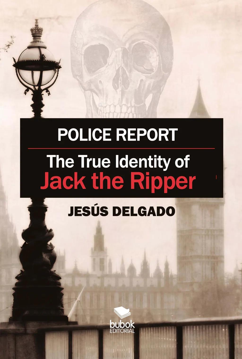 Police Report: The True Identity of Jack The Ripper