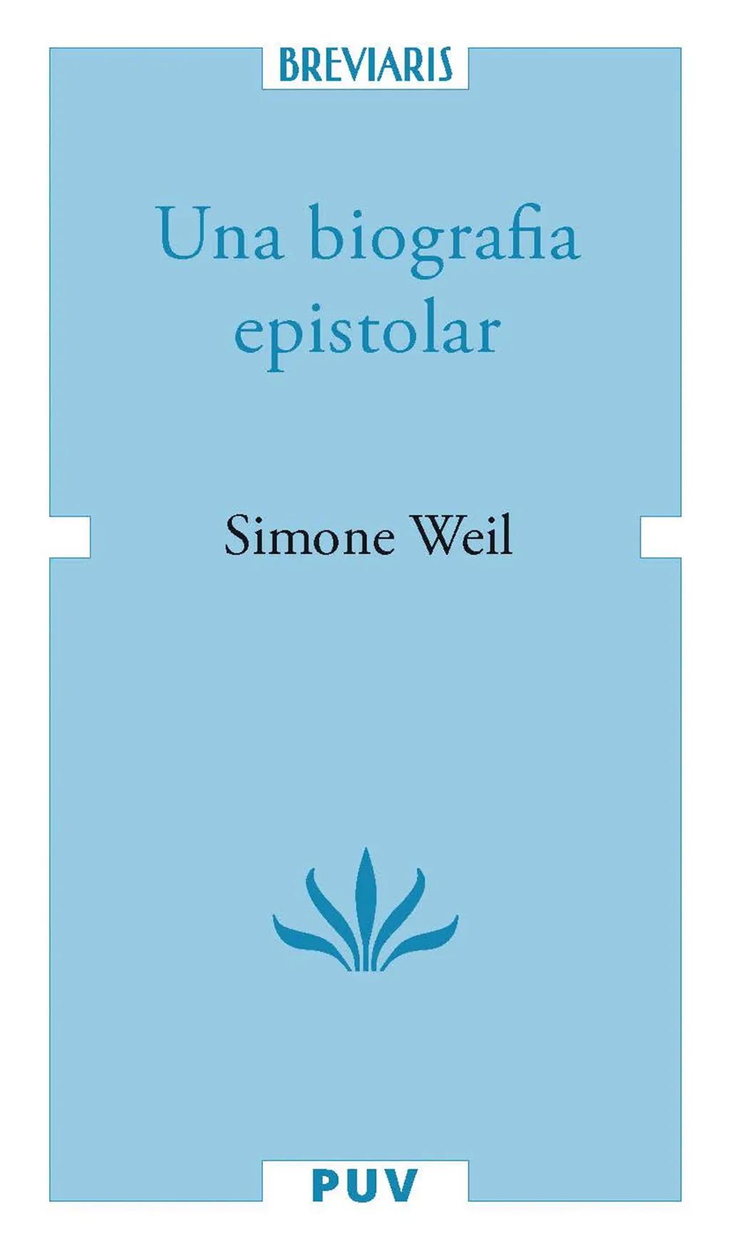 Una biografia epistolar