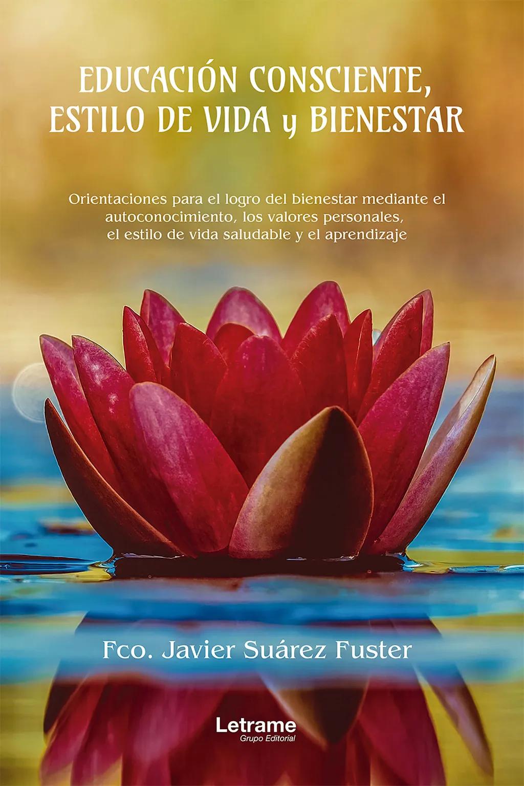 La educación consciente, estilo de vida y bienestar