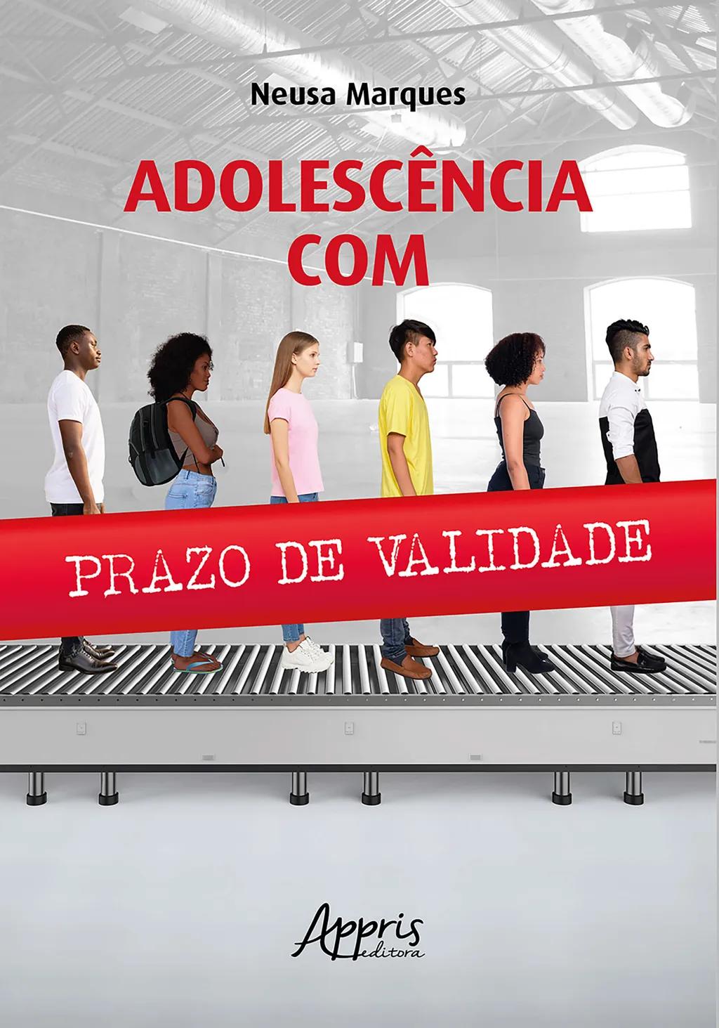 Adolescência com Prazo de Validade