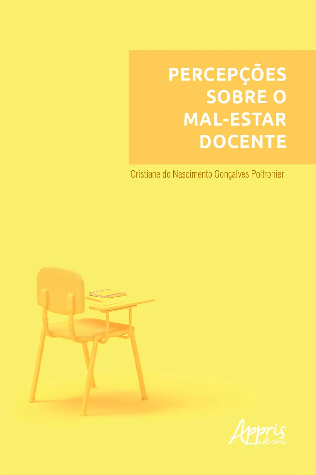 Percepções sobre o Mal-Estar Docente