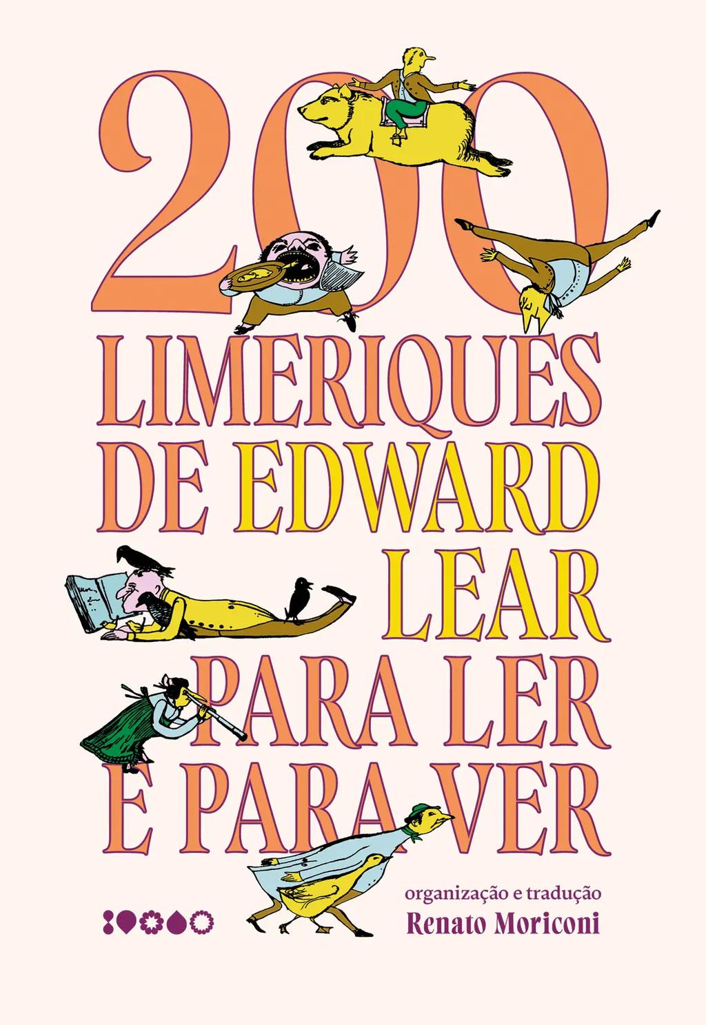 200 limeriques de Edward Lear para ler e para ver | Livro altamente recomendável FNLIJ 2025 |