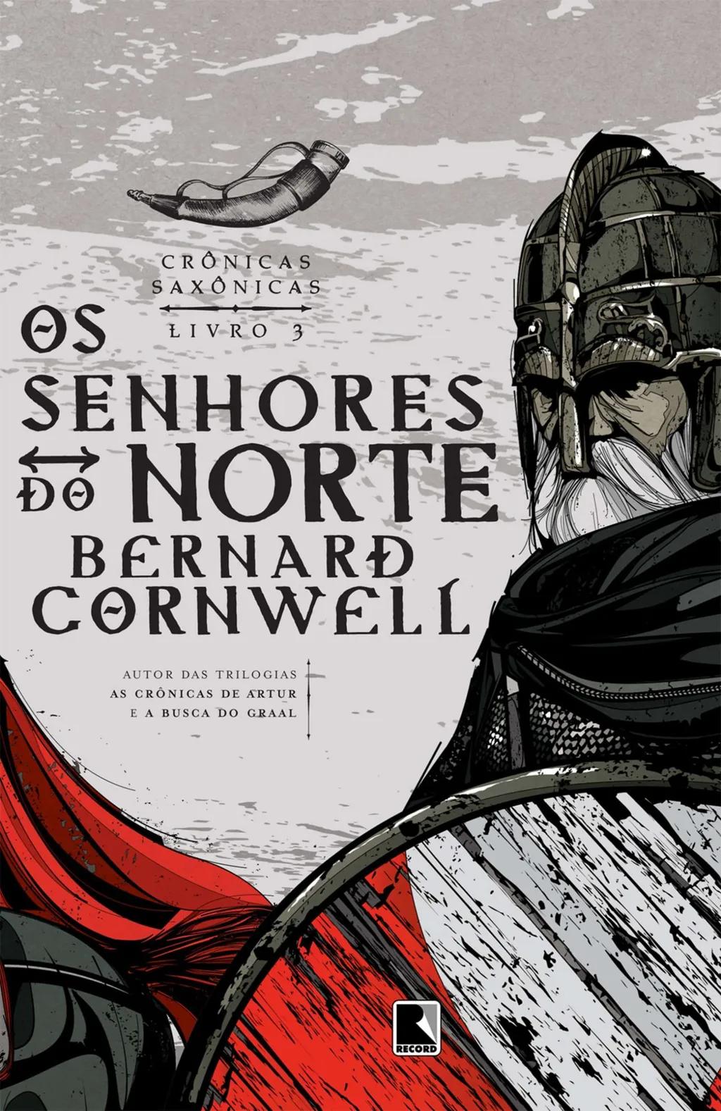Os senhores do norte - Crônicas saxônicas - vol. 3