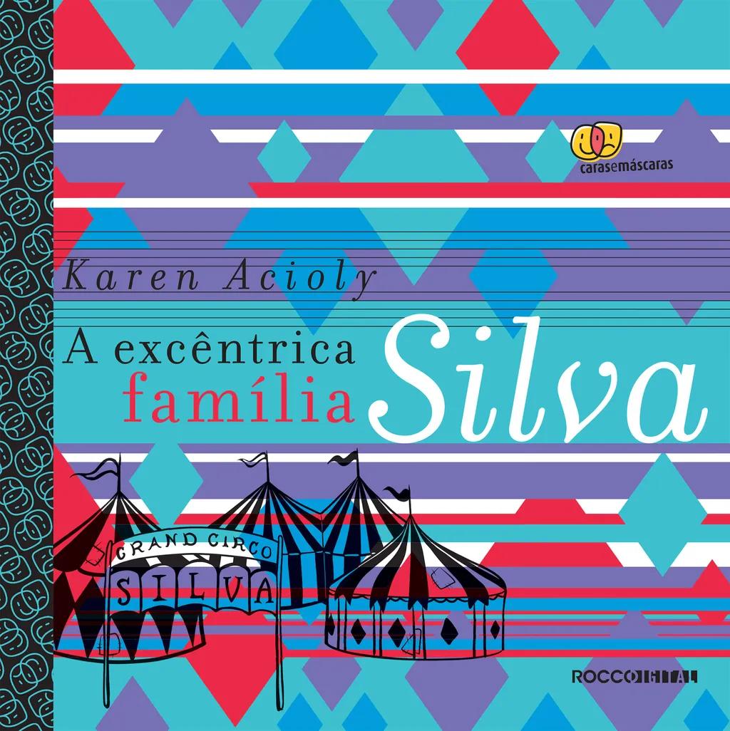A excêntrica família Silva