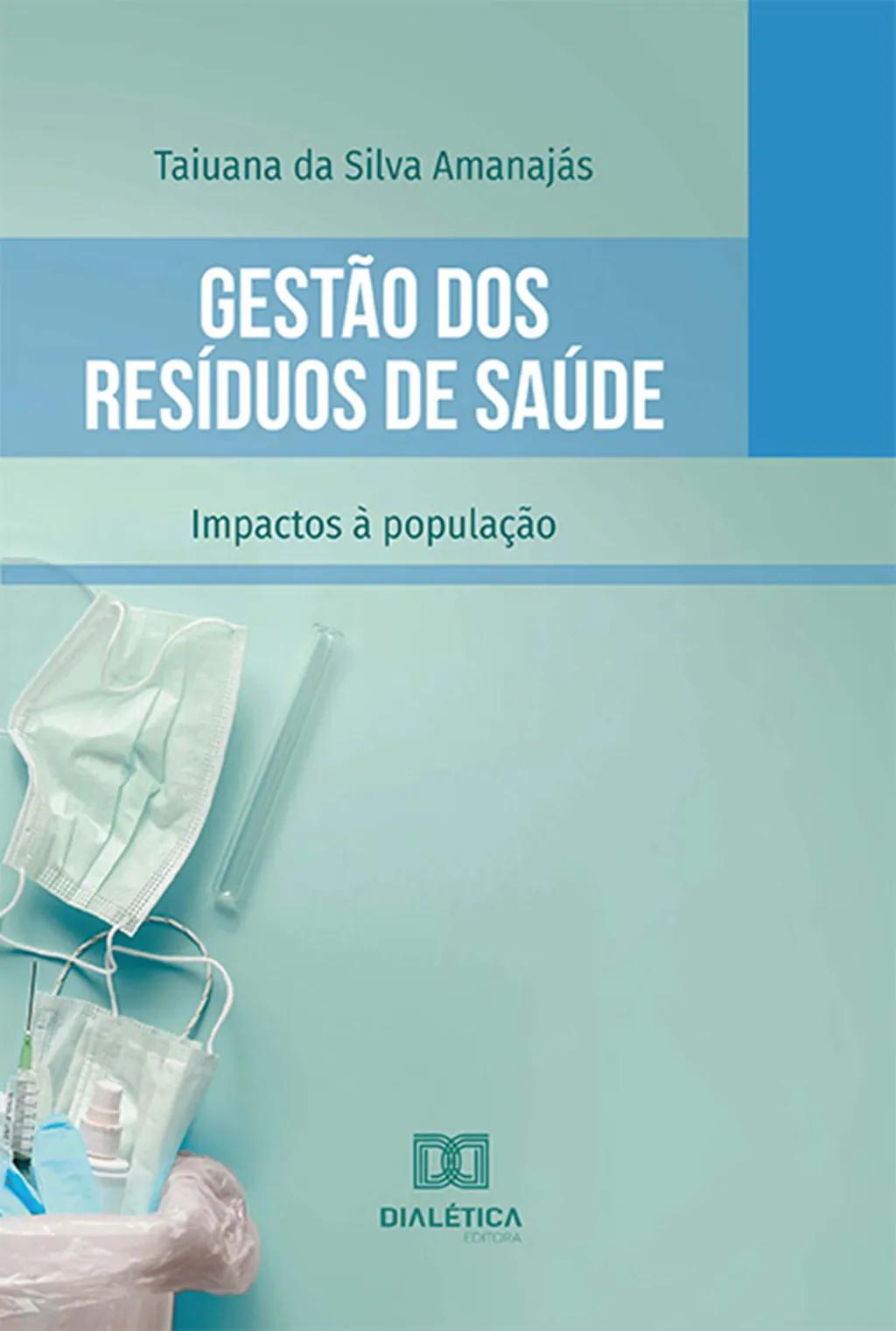 Gestão dos Resíduos de Saúde