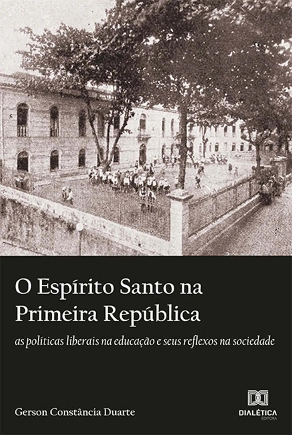 O Espírito Santo na Primeira República