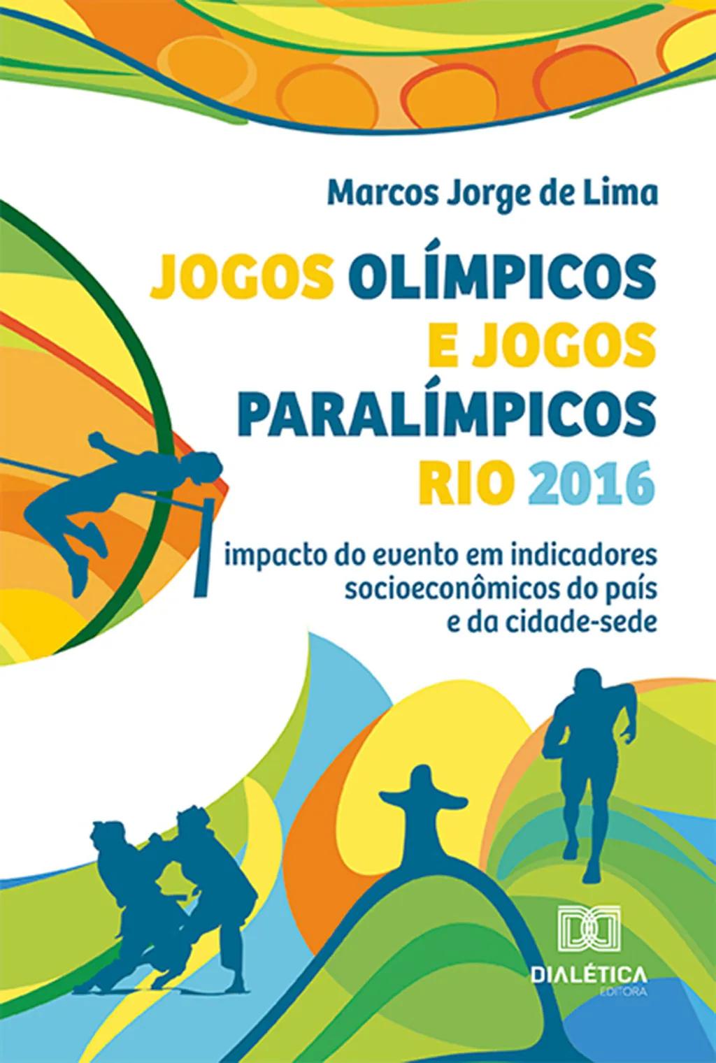Jogos Olímpicos e Jogos Paralímpicos Rio 2016