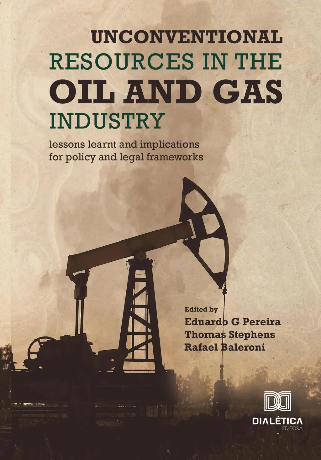 Unconventional Resources in the Oil and Gas Industry