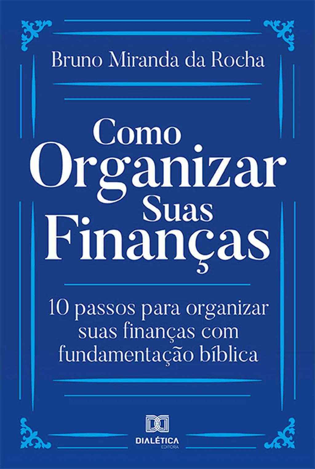 Como organizar suas finanças