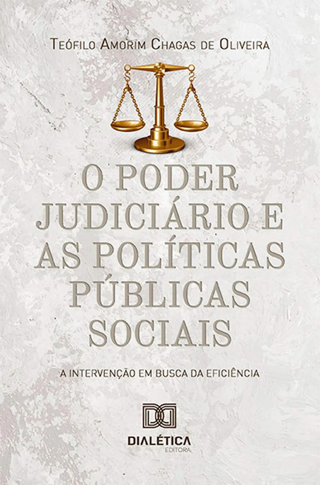 O poder judiciário e as políticas públicas sociais