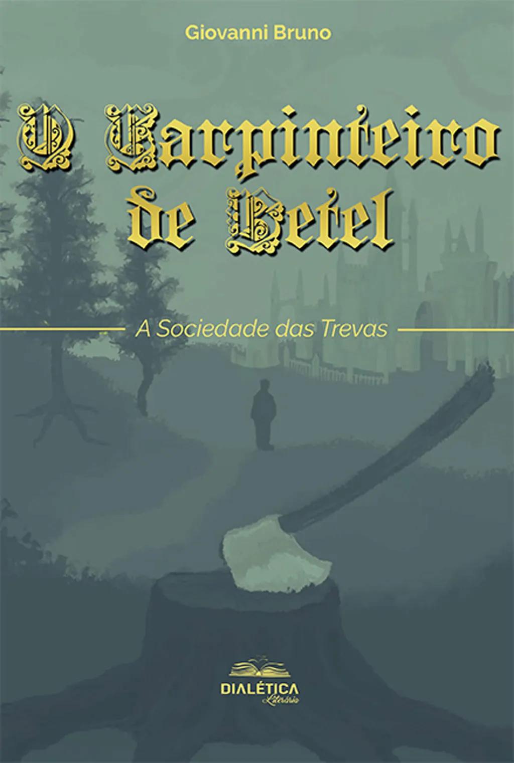 O Carpinteiro de Betel