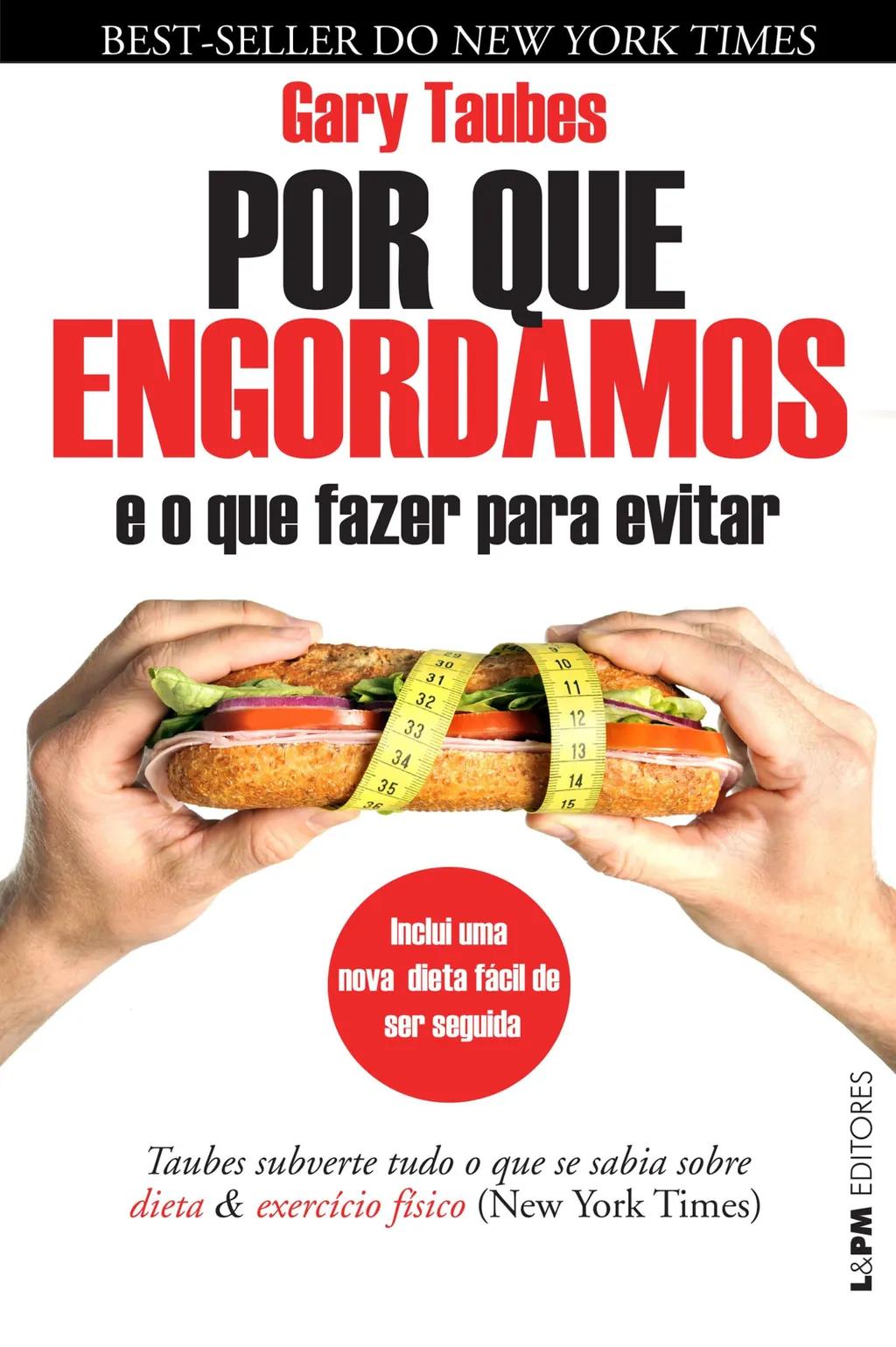 Por que engordamos e o que fazer para evitar?