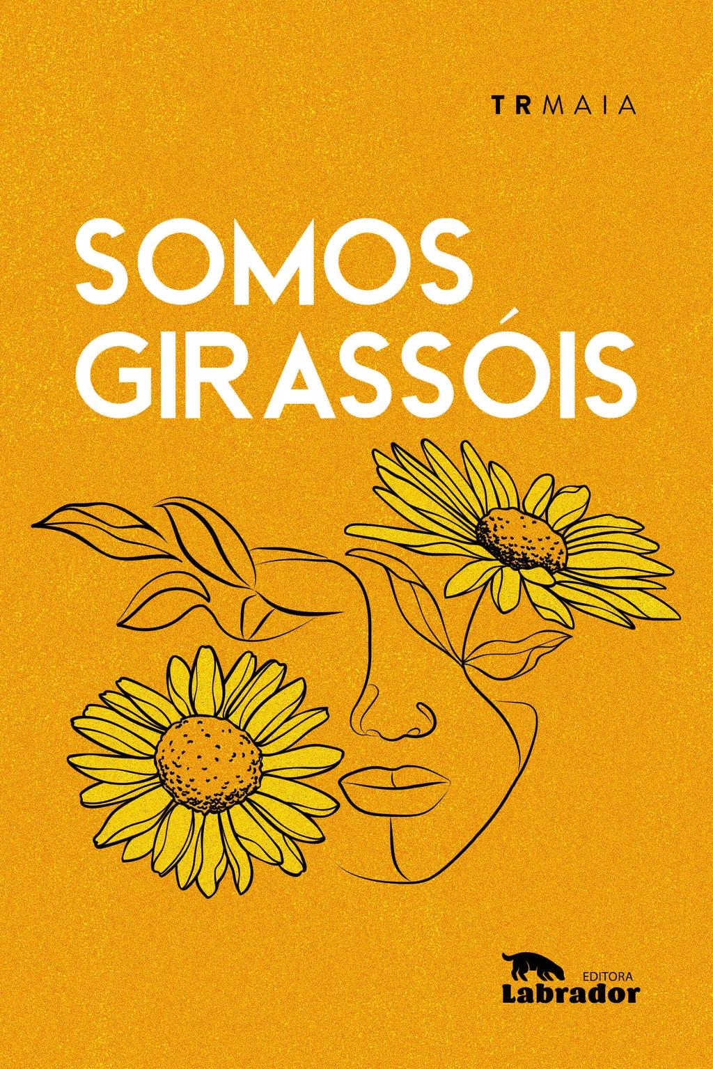 Somos girassóis