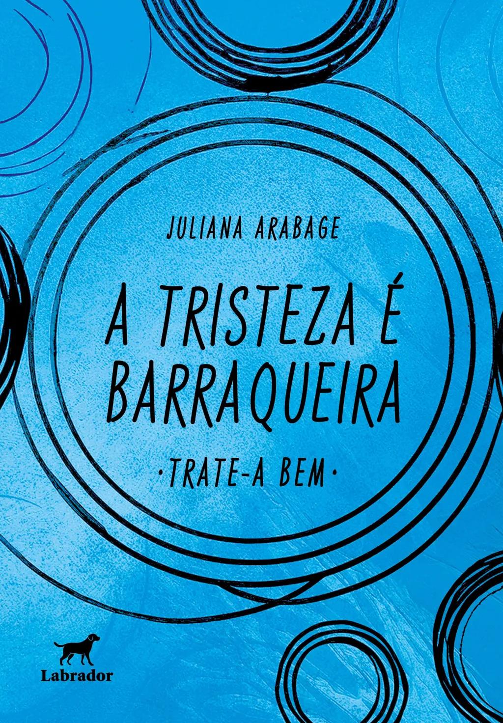 A tristeza é barraqueira