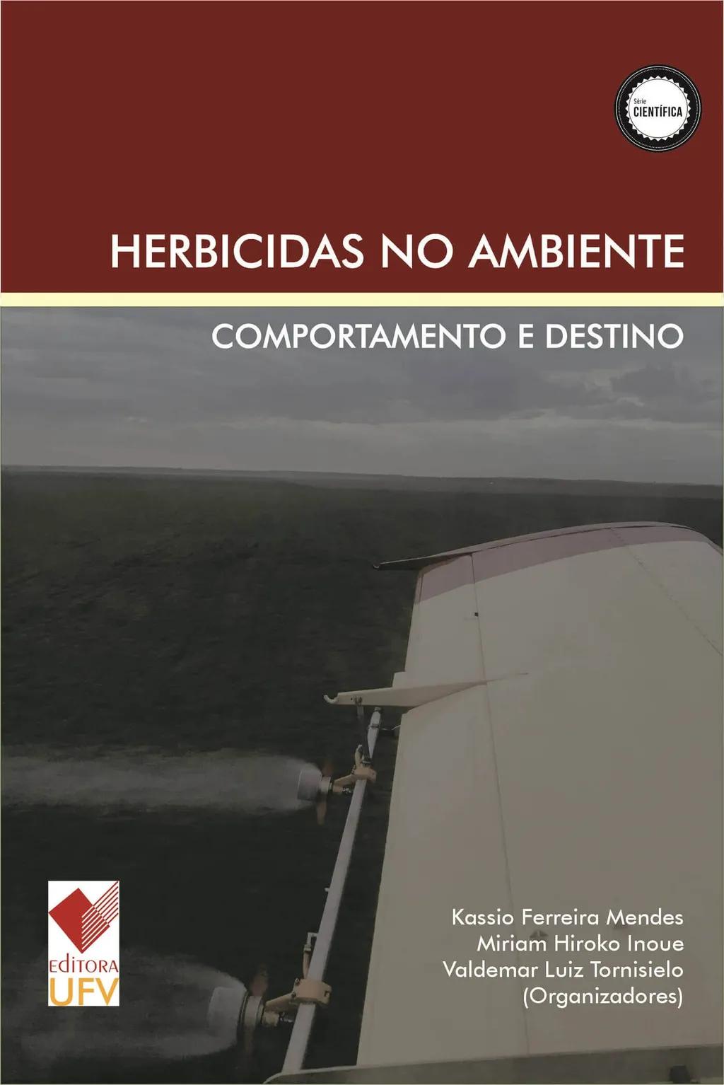 Herbicidas no ambiente: Comportamento e Destino