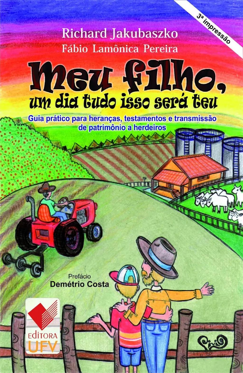 Meu filho, um dia tudo isso será teu