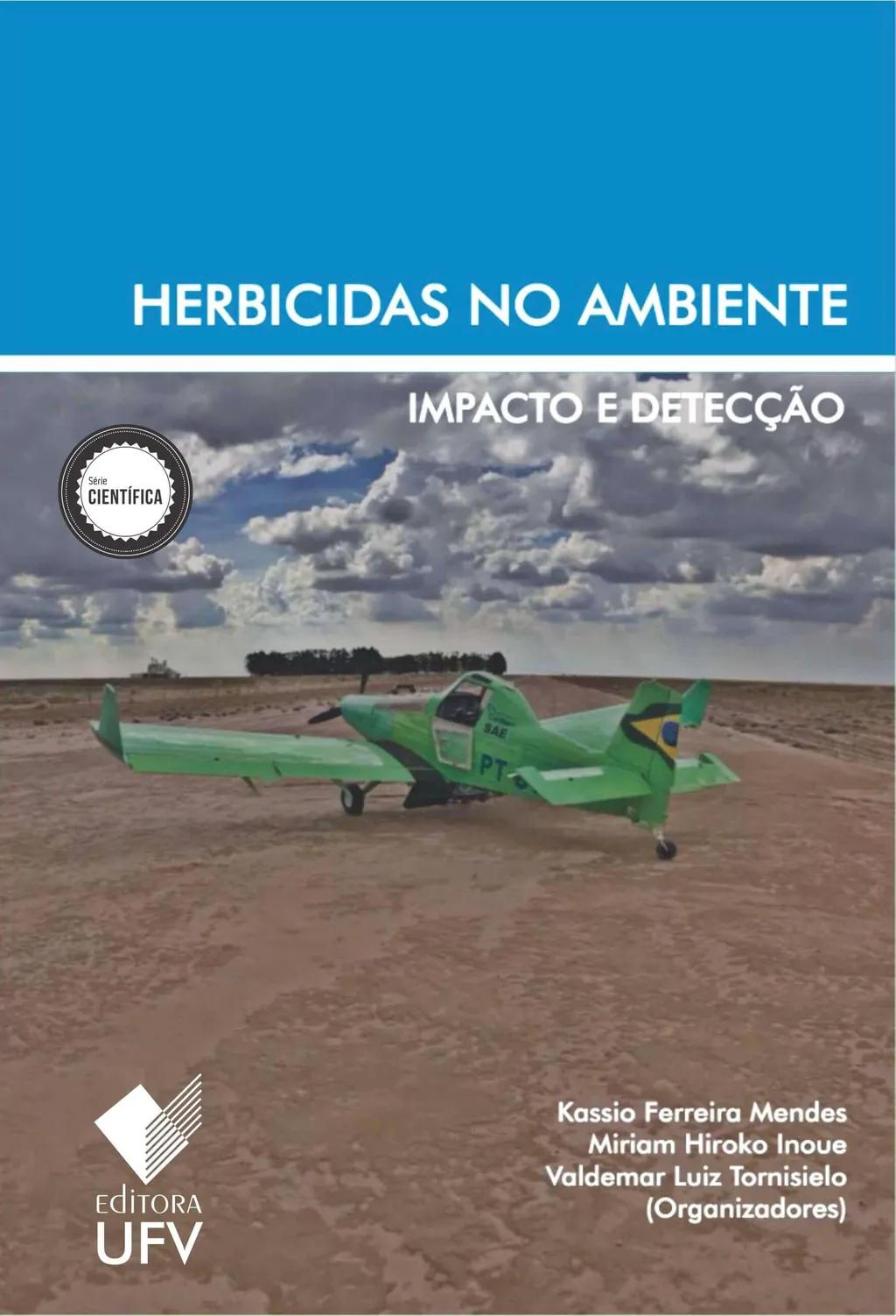 Herbicidas no ambiente - Impacto e detecção