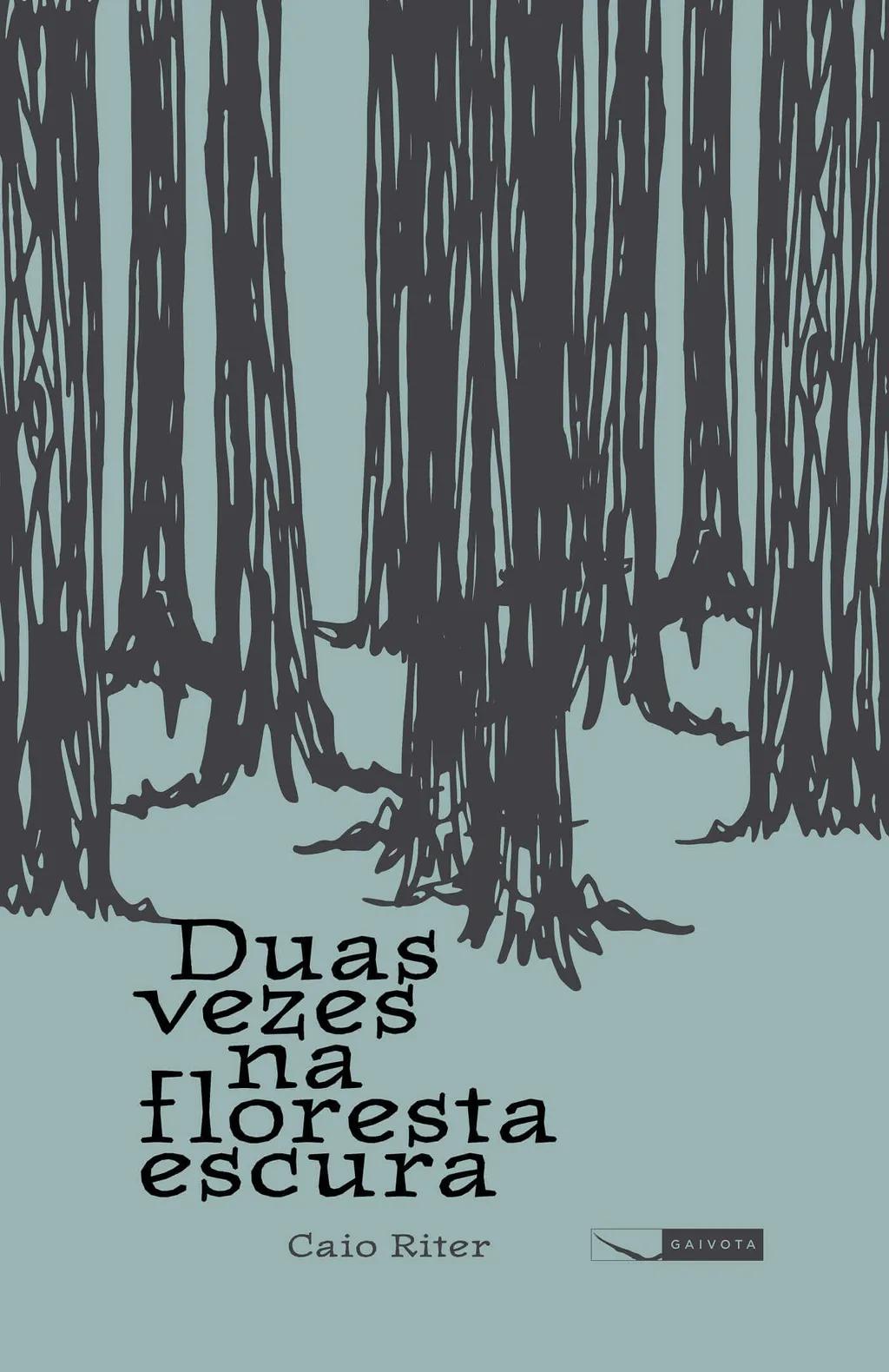 Duas vezes na floresta escura
