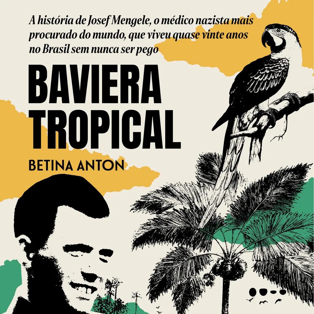 Baviera Tropical - Prêmio Jabuti 2024 Biografia e reportagem