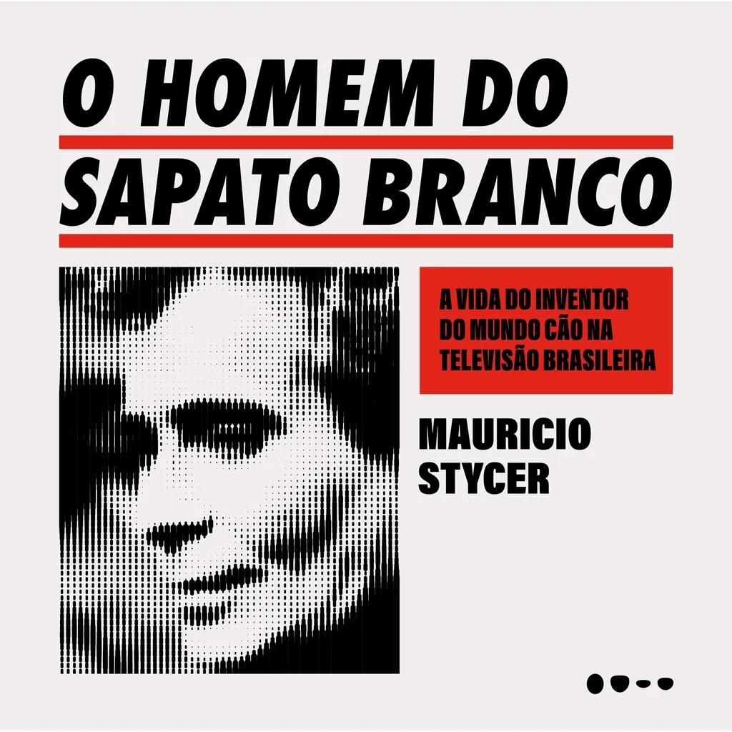 O homem do sapato branco